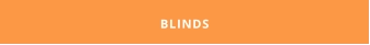 BLINDS